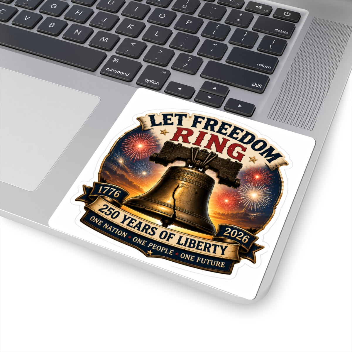 Let Freedom Ring - Kiss-cut