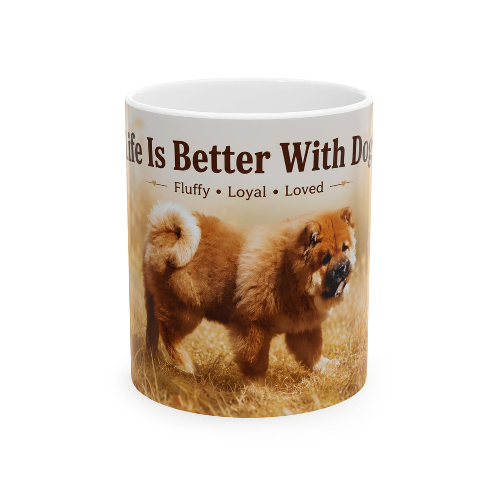 Dog Lover Ceramic Mug – "Life Is Better With Dogs" 11oz/15oz
