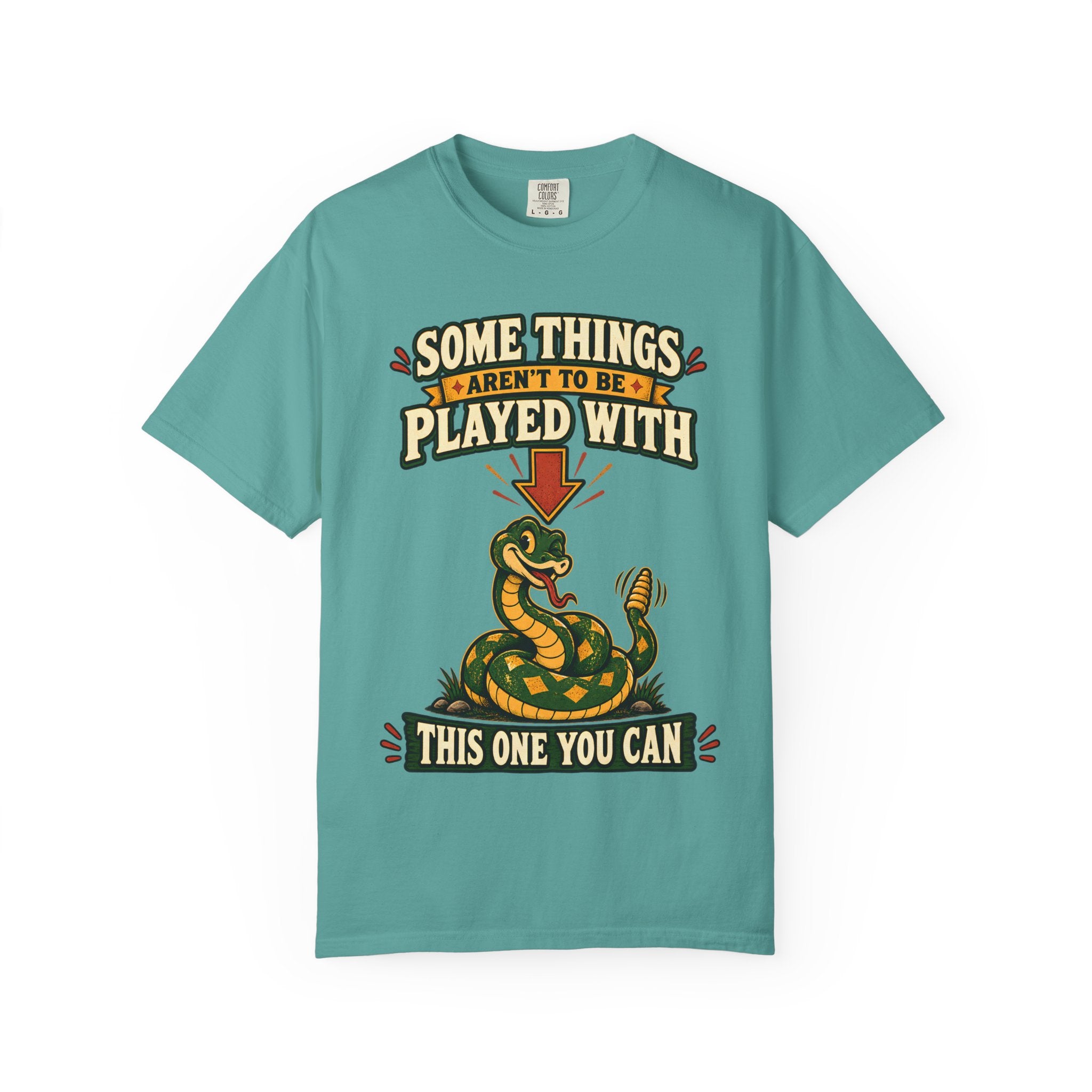 Snake Graphic T-Shirt | "Some Things Aren't to Be Played With, This One You Can" (I Won't Bite)