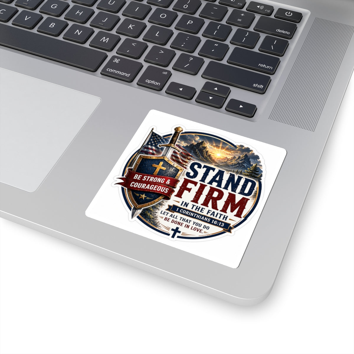 Stand Firm — Kiss-Cut
