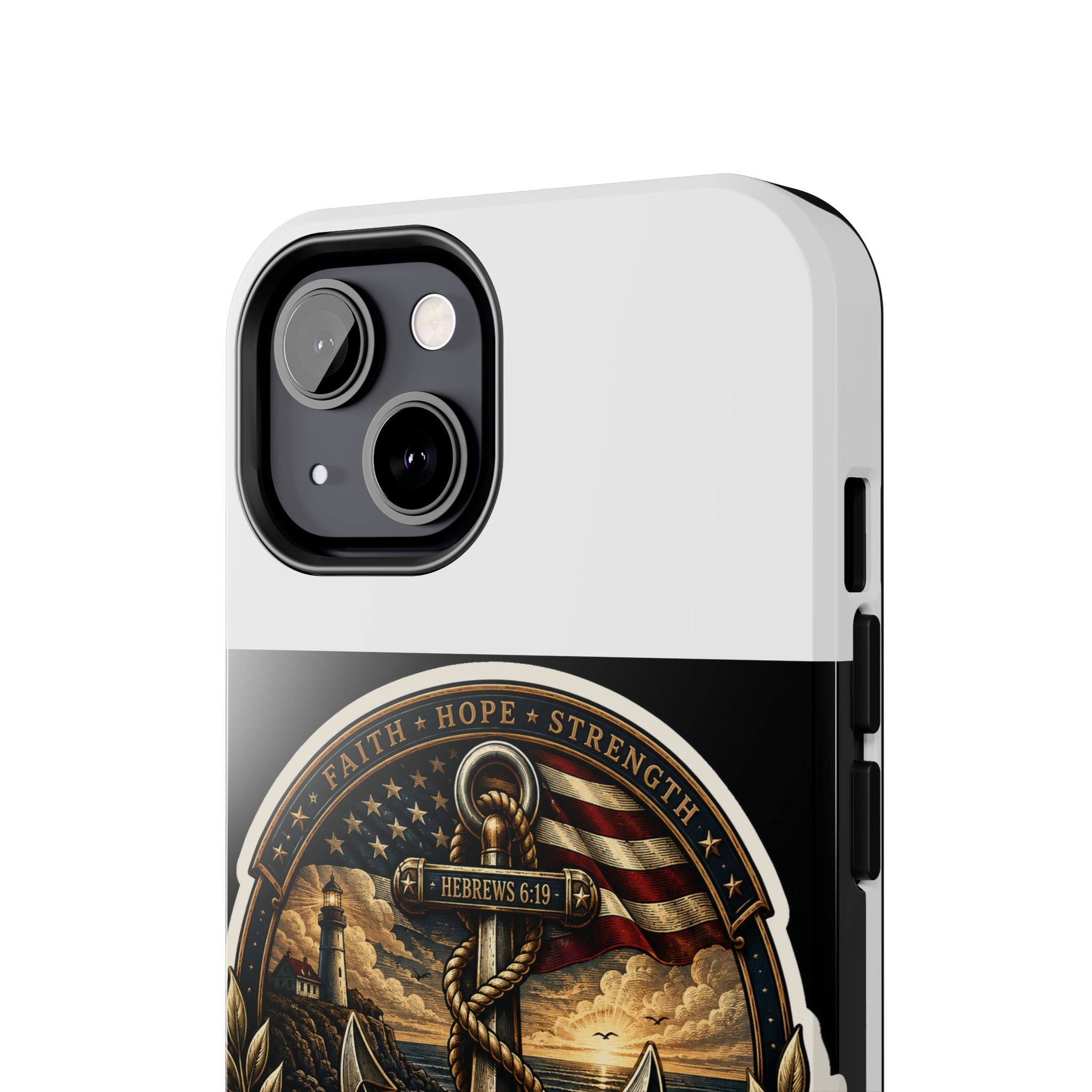 Anchored in Faith Tough Phone Case — Patriotic Anchor & Lighthouse Design (Refuse to Drift)