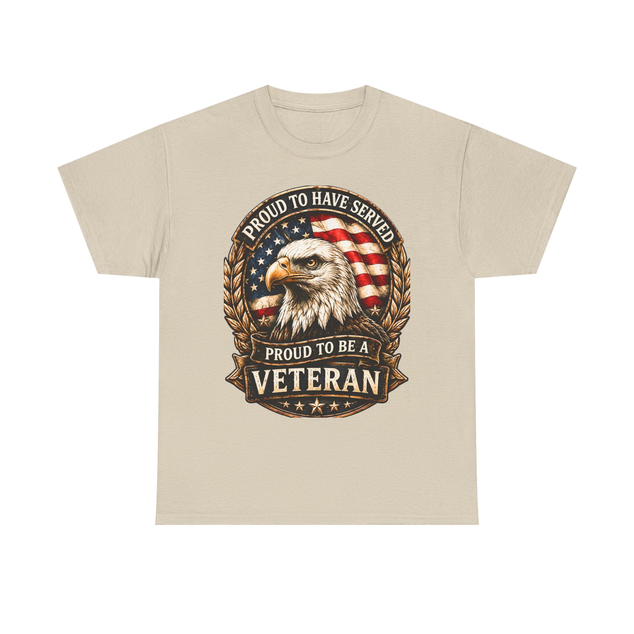 Proud to Have Served| Veteran Eagle T-Shirt