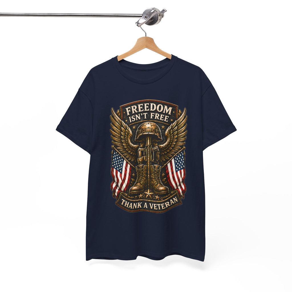 Freedom Isn't Free | Veteran Tribute T-Shirt