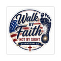 Walk By Faith — Kiss-cut