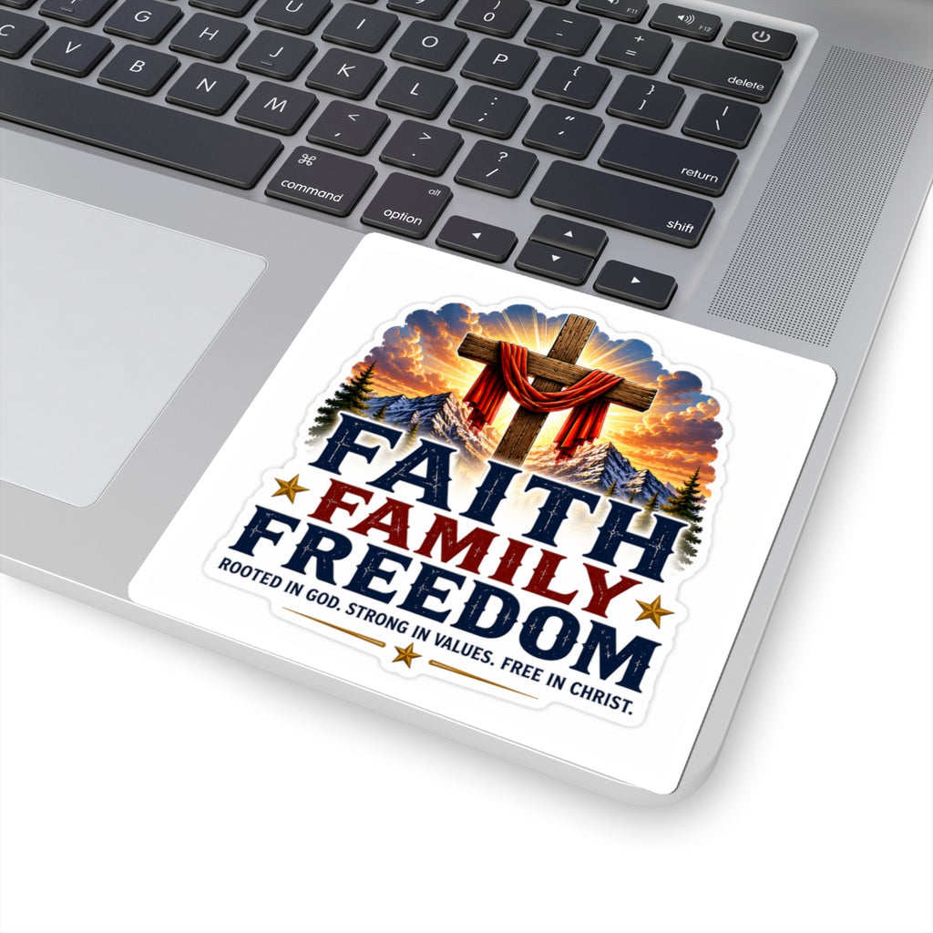 Faith Family Freedom — Kiss-Cut