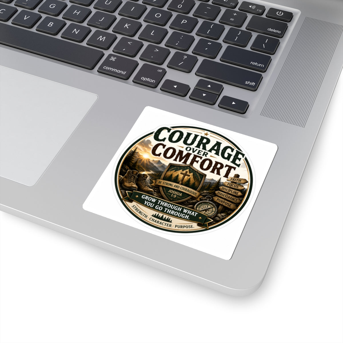 Courage Over Comfort — Kiss-cut