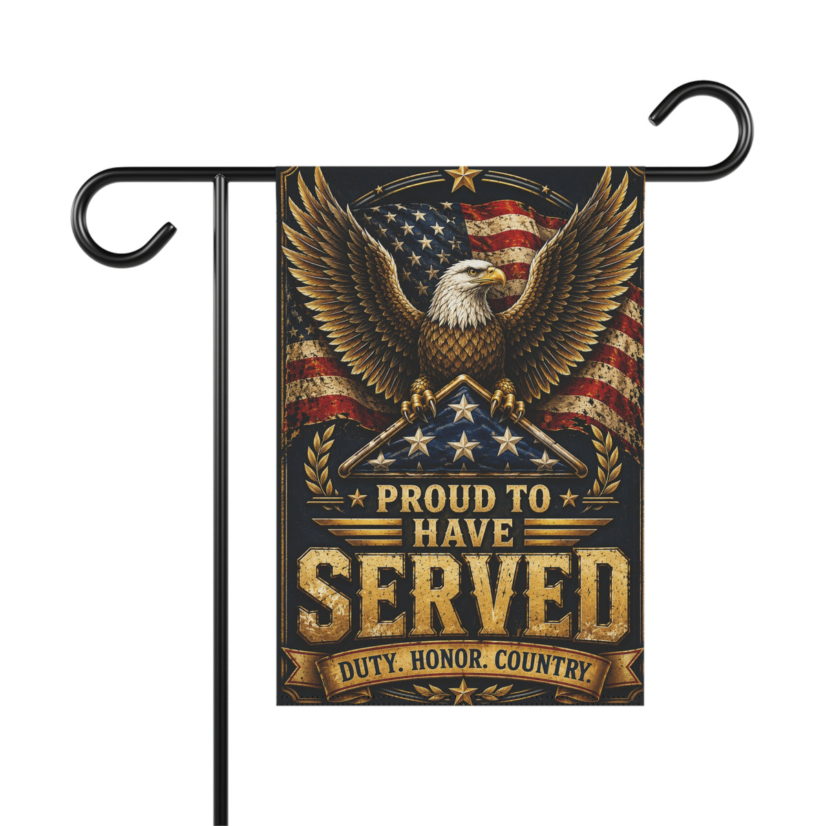Proud to Have Served | Garden Flag 12x18