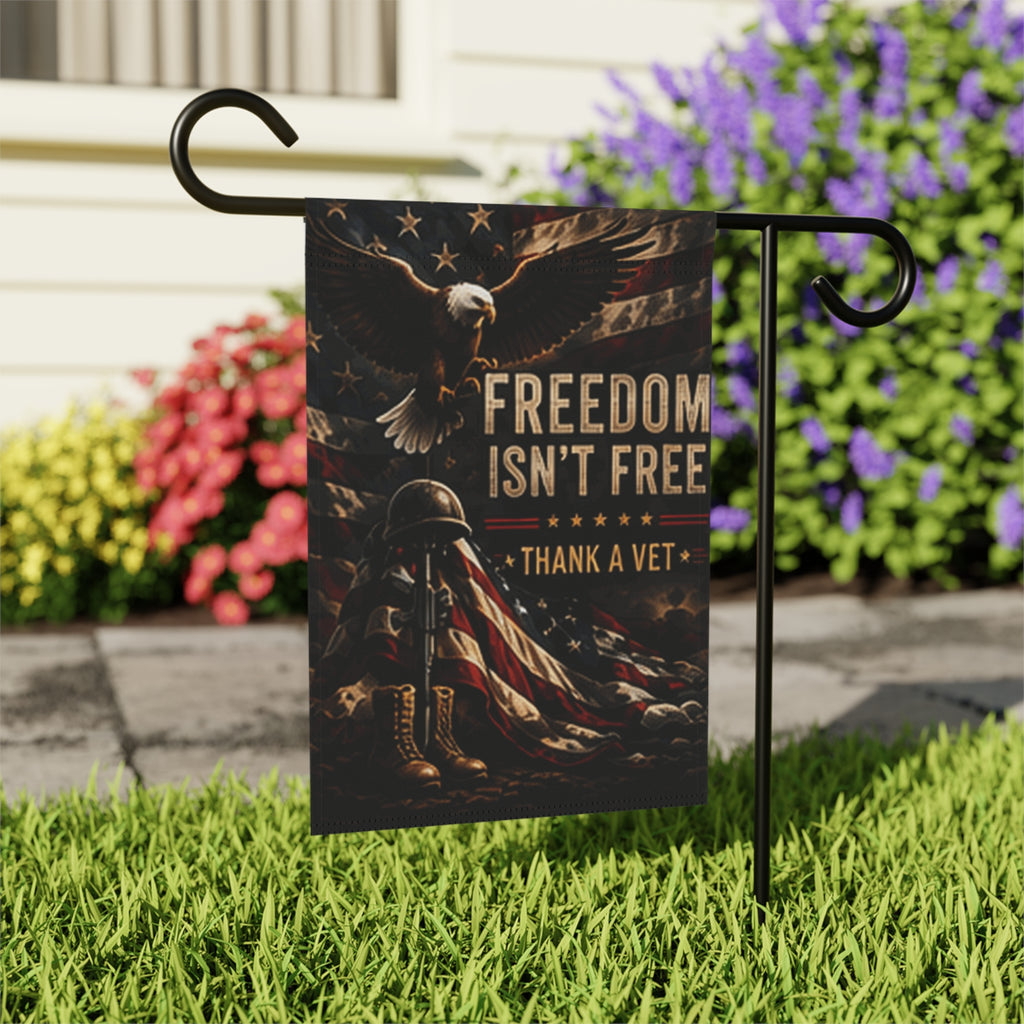 Freedom Isn’t Free Garden Flag | Patriotic Veteran Thank You Banner