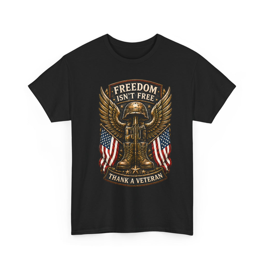 Freedom Isn't Free | Veteran Tribute T-Shirt