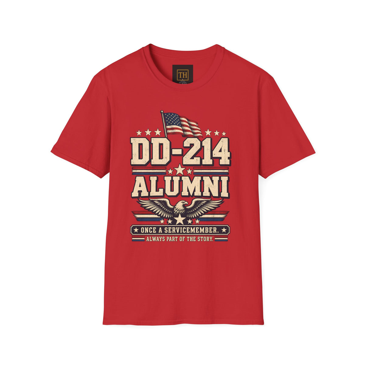 DD-214 Alumni Veteran T‑Shirt — Once a Servicemember Patriotic Military Tribute