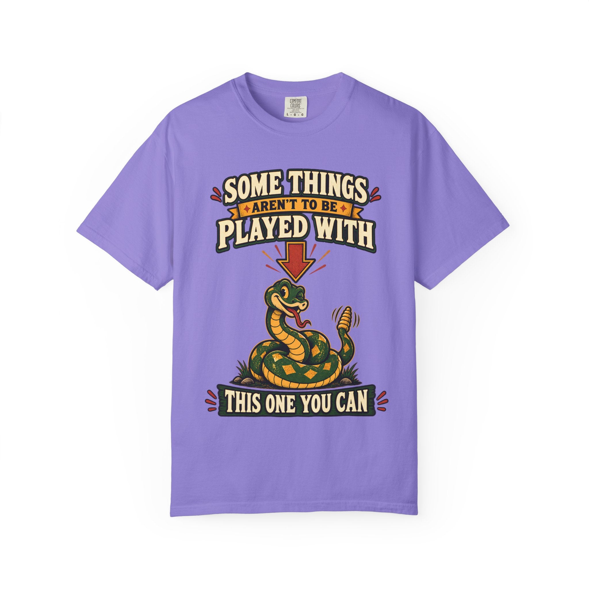 Snake Graphic T-Shirt | "Some Things Aren't to Be Played With, This One You Can" (I Won't Bite)