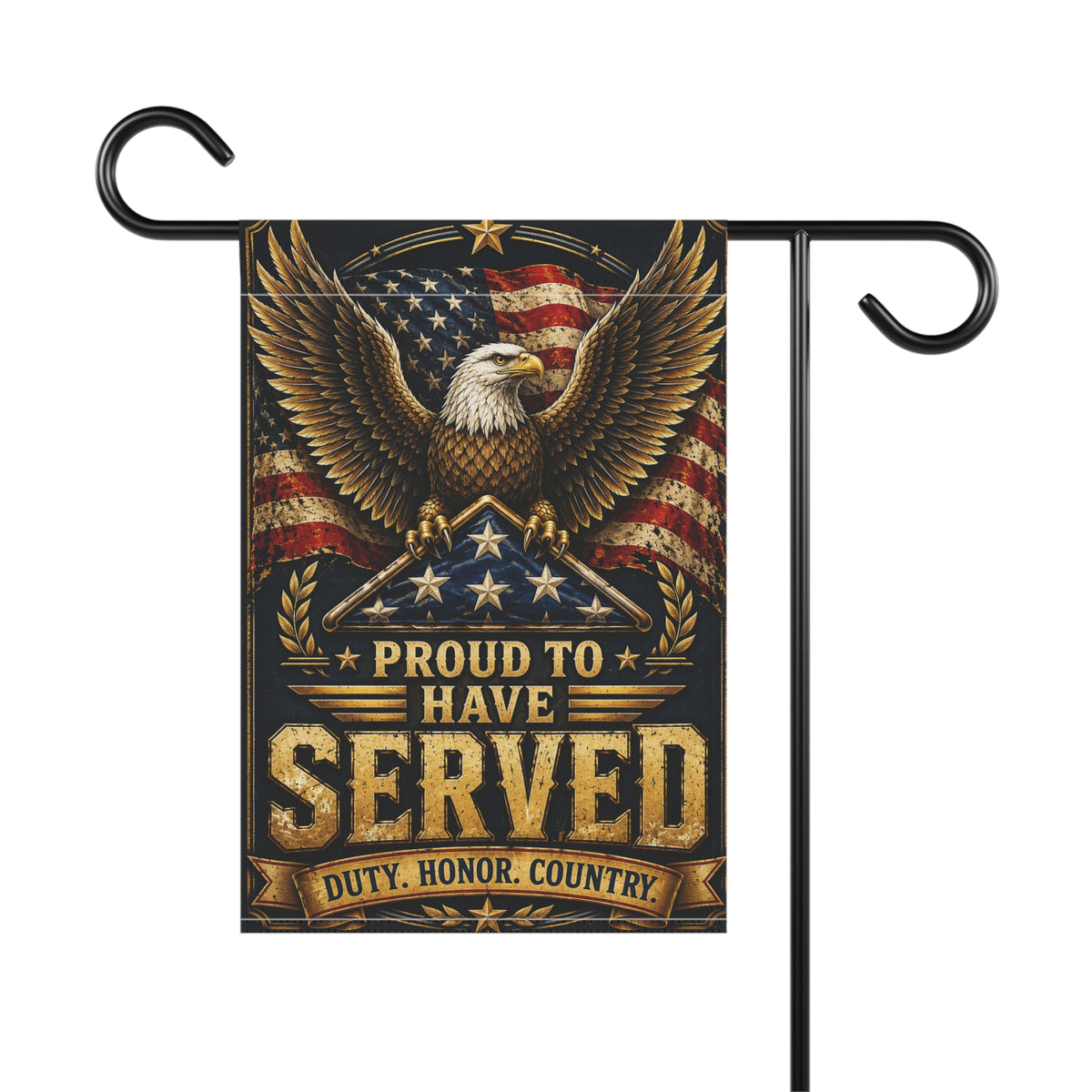 Proud to Have Served | Garden Flag 12x18