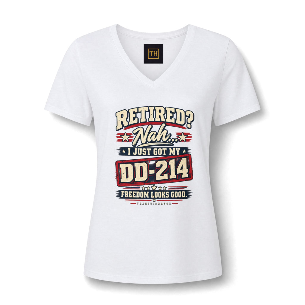 V-Neck Tee — “Retired? Nah I Just Got My DD-214” Military Retirement Shirt