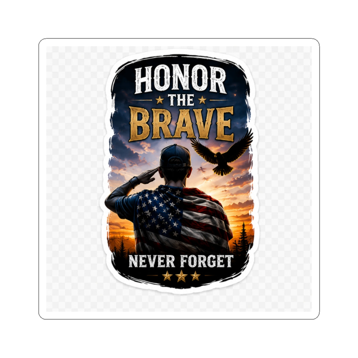 Honor the Brave / Never Forget - Kiss-Cut