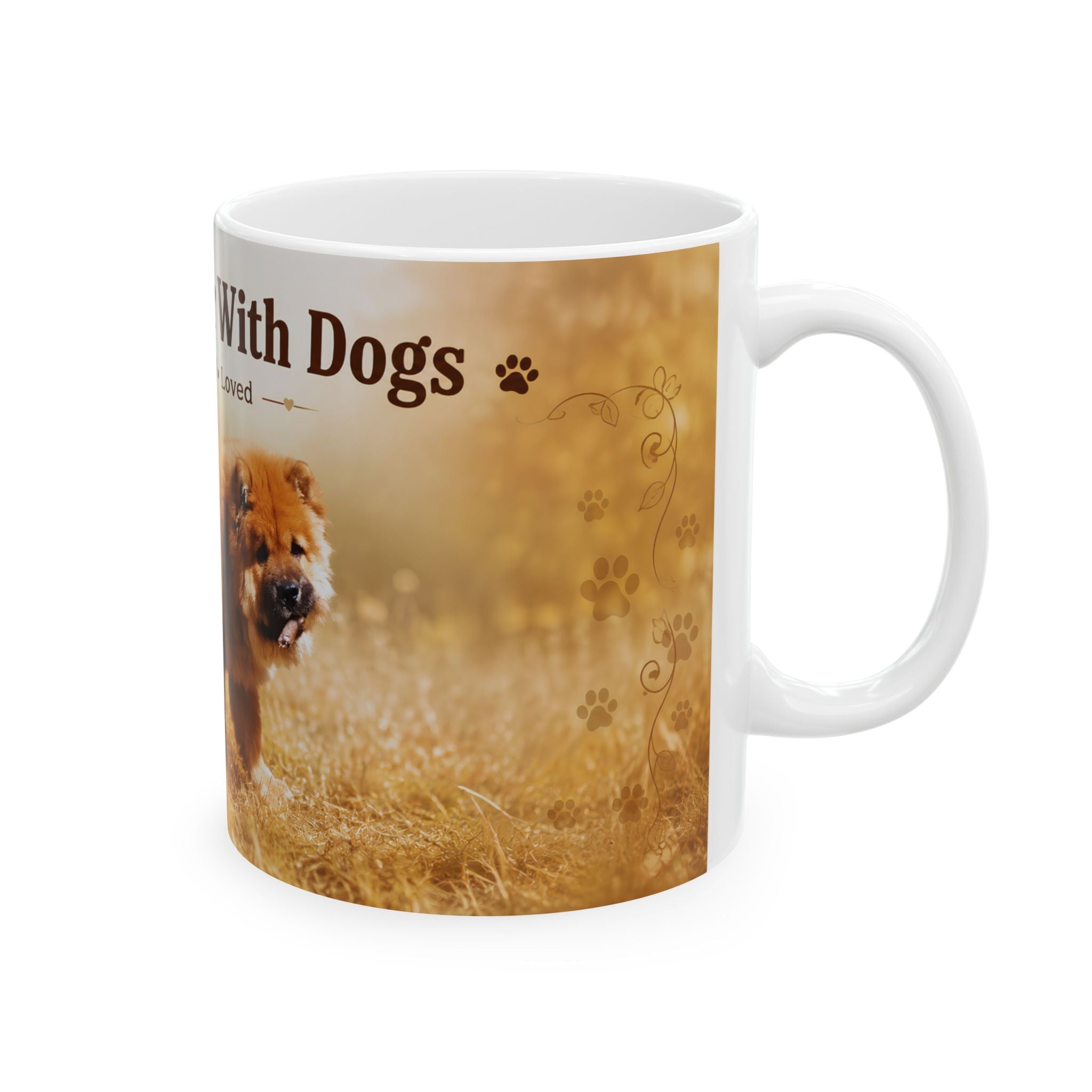 Dog Lover Ceramic Mug – "Life Is Better With Dogs" 11oz/15oz