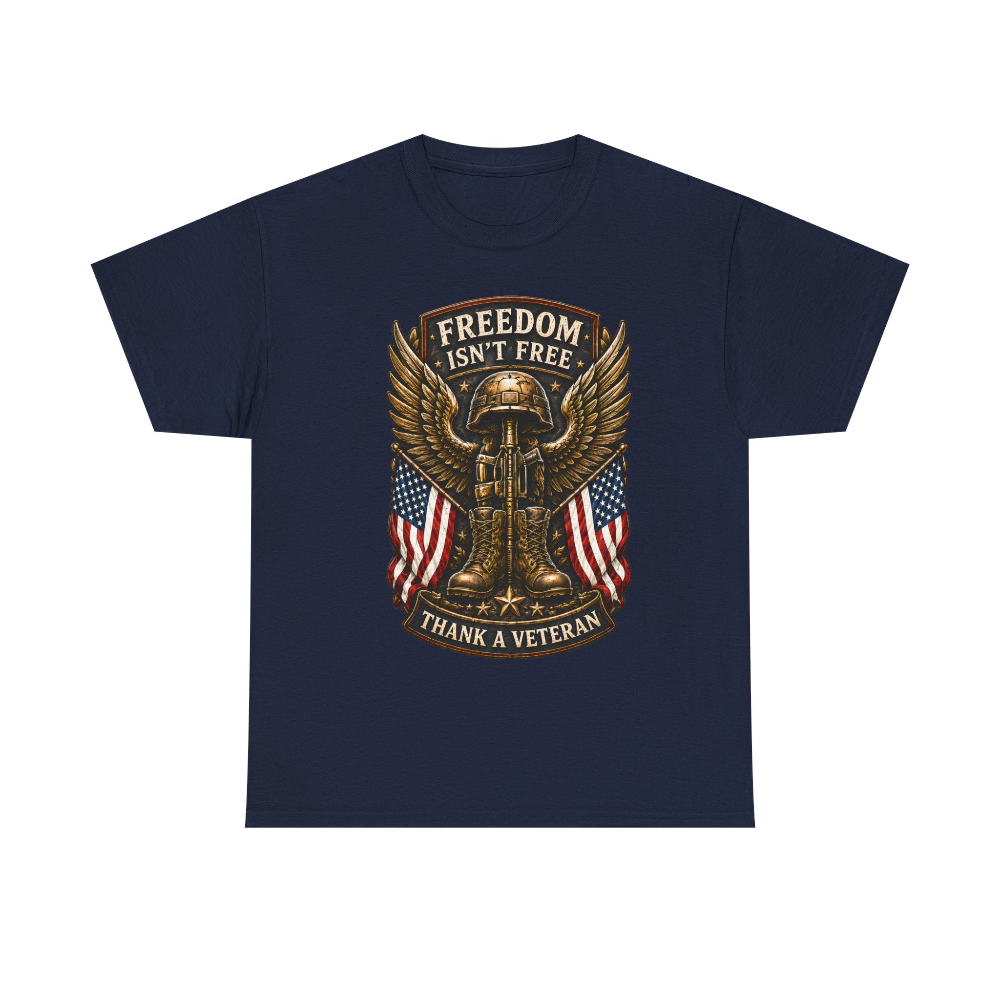 Freedom Isn't Free | Veteran Tribute T-Shirt