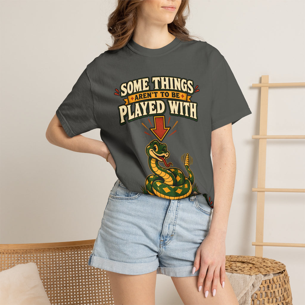 Snake Graphic T-Shirt | "Some Things Aren't to Be Played With, This One You Can" (I Won't Bite)