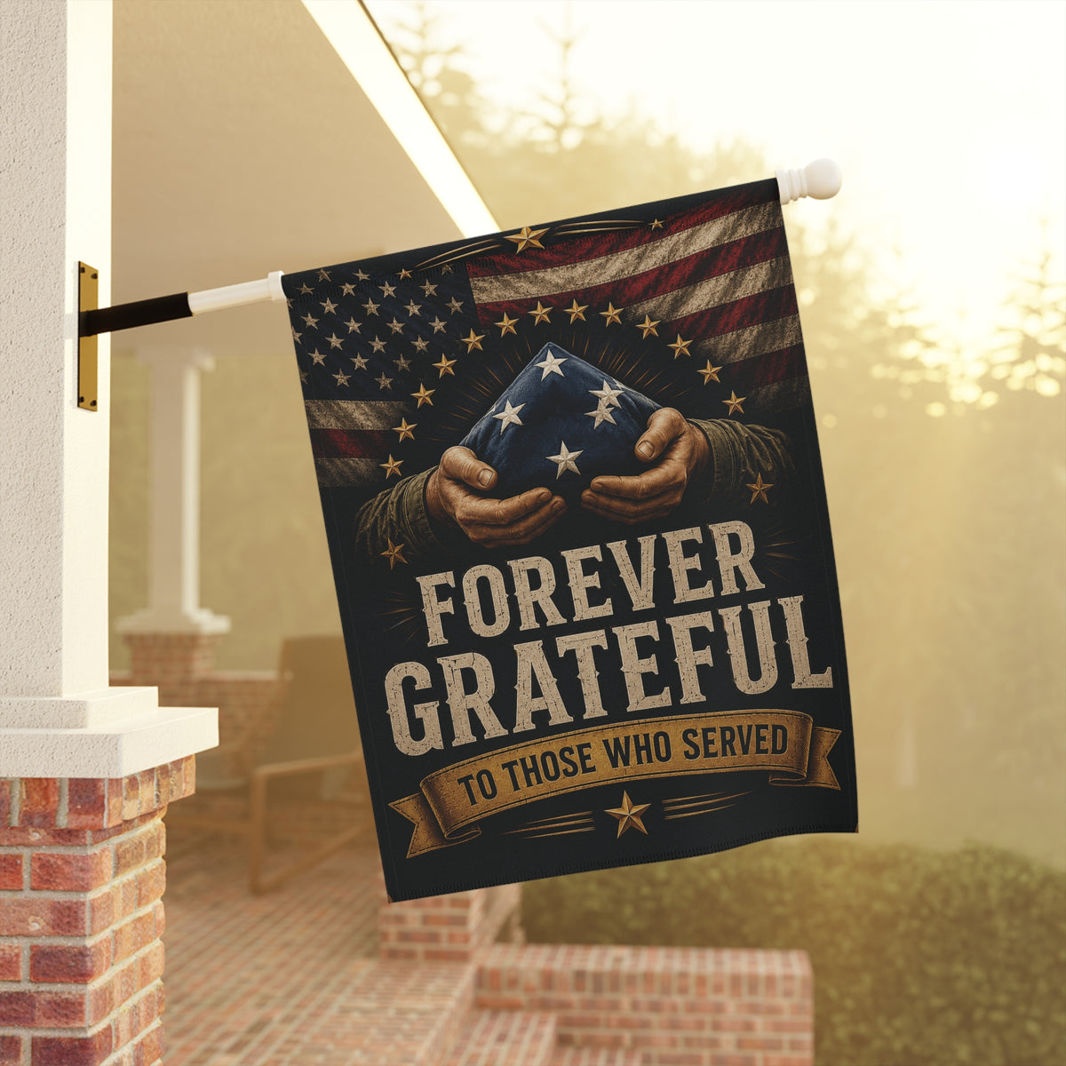 Forever Grateful Garden Flag — Patriotic Memorial Banner for Veterans