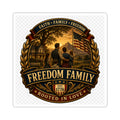 Faith • Family • Freedom - Kiss-Cut