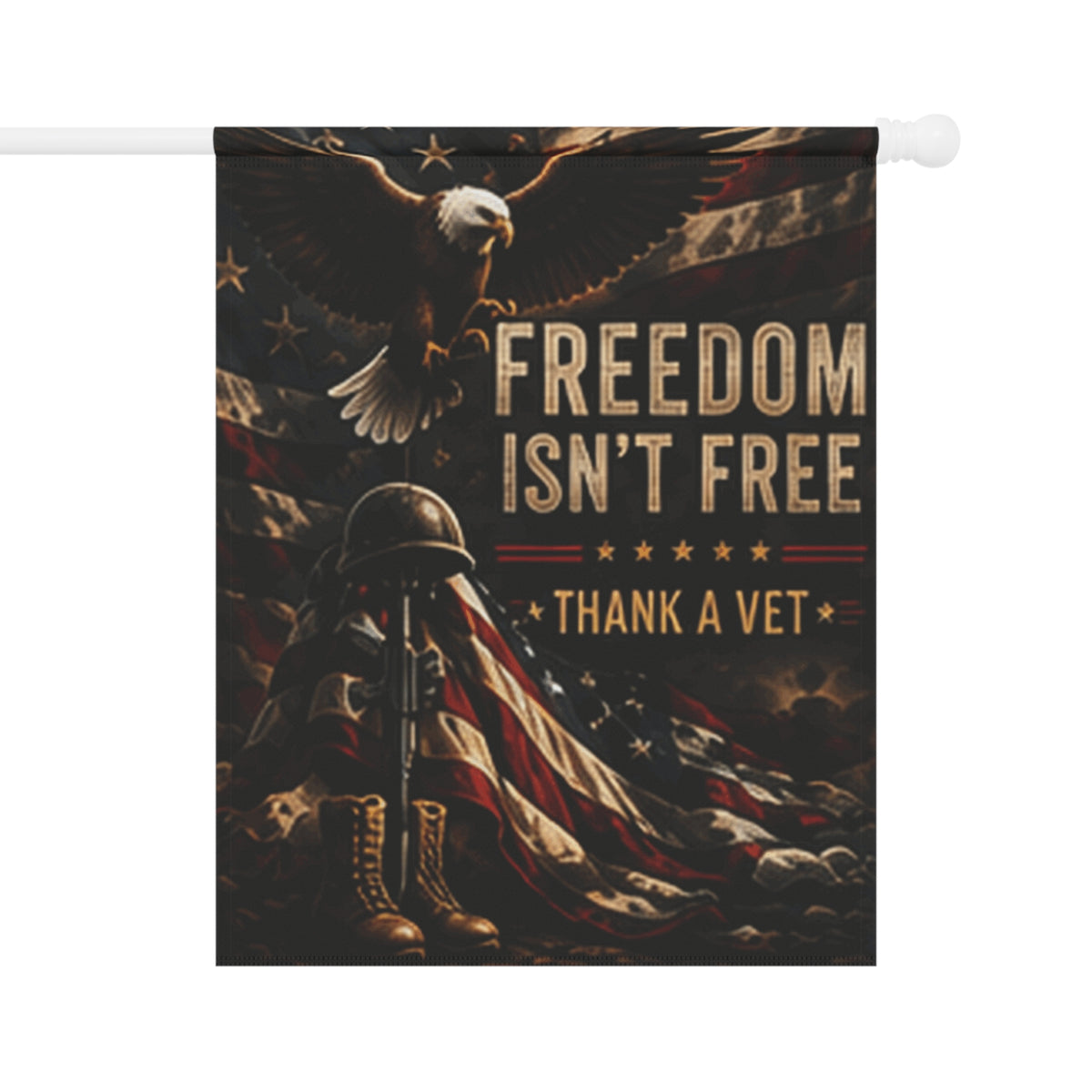 Freedom Isn’t Free Garden Flag | Patriotic Veteran Thank You Banner